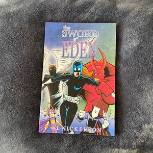 The sword of Eden by Al Nickerson comic book Messianic Comic Vol 1